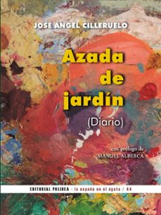 azada de jardin (diario)-jose angel cilleruelo-9788412722338
