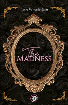 the madness-leire valderde soler-9788412832938