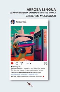 arroba lengua-gretchen mcculloch-9788412871838