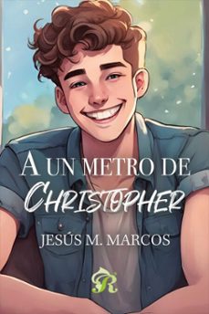 a un metro de christopher (ebook)-jesús m marcos-9788412924138