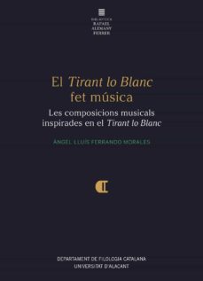 el tirant lo blanc fet musica-angel lluis ferrando morales-9788413021638