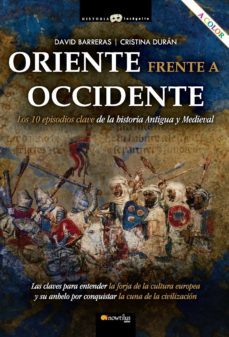 oriente frente a occidente-david barreras-cristina duran gomez-9788413052038