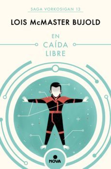 en caída libre (las aventuras de miles vorkosigan 13) (ebook)-lois mcmaster bujold-9788413140438