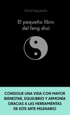 el pequeño libro del feng shui (ebook)-astrid izquierdo-9788413441238