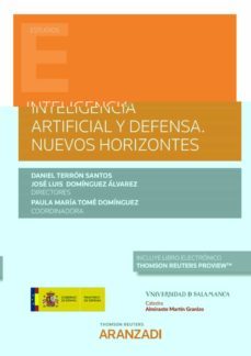 inteligencia artificial y defensa. nuevos horizontes-daniel terron santos-9788413462738