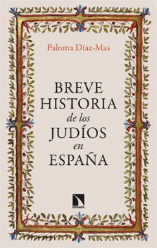 breve historia de los judios en españa-paloma diaz-mas-9788413528038