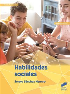 habilidades sociales (2ª edición)-soraya sanchez herrero-9788413574738