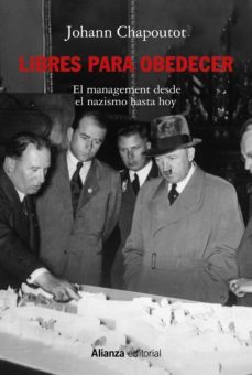 libres para obedecer-johann chapoutot-9788413629438
