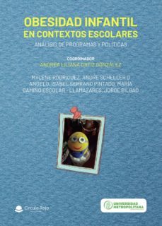 obesidad infantil en contextos escolares (ebook)-andrea liliana ortiz gonzalez-9788413636238