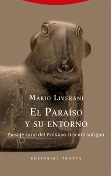 el paraiso y su entorno (ebook)-mario liverani-9788413642611