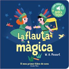 la flauta magica. el meu primer llibre de sons-marion billet-9788413893938
