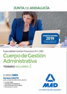 Imagen Principal de CUERPO DE GESTION ADMINISTRATIVA. ESPECIALIDAD GESTION FINANCIERA (A2 1200) DE LA JUNTA DE ANDALUCIA: TEMARIO (VOL. 2)