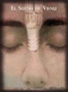 el sueño de visnu-david ; santos pay�n, ana ed. lit. ; jos� miguel, pedroed. lit. ; santos pay�n, ana fot. meza-9788415048138