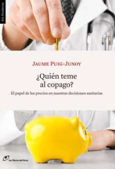 ¿quien teme al copago?-9788415070238