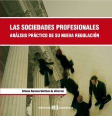 las sociedades profesionales. analisis practico de su nueva regulacion (ebook)-9788415179238