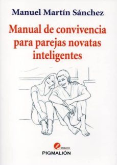 manual de convivencia para parejas novatas inteligentes-9788415244738