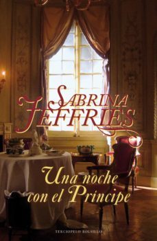 una noche con el príncipe (hermandad real de bastardos 3) (ebook)-sabrina jeffries-9788415410638