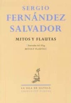mitos y flautas-sergio fernandez salvador-9788415593638