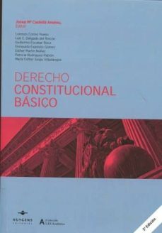 derecho constitucional basico (3ª ed.)-josep maria castella andreu-9788415663638