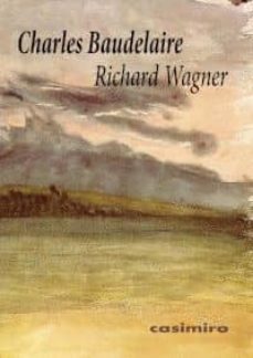 richard wagner-charles baudelaire-9788415715238