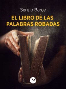 el libro de las palabras robadas (ebook)-sergio barce-9788415930938