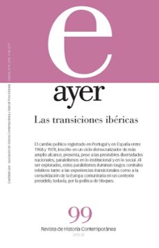 ayer 99: las transiciones ibericas-angeles gonzalez fernandez-9788415963738