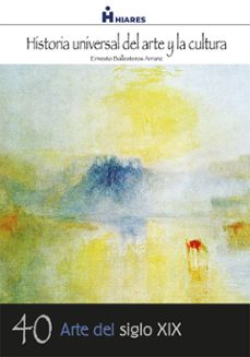arte del siglo xix. (ebook)-ernesto ballesteros arranz-9788416015238