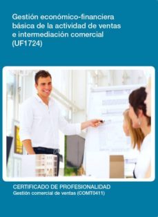 (i.b.d.) gestion economico-financiera basica de la actividad de ventas e intermediacion comercial (uf1724)-9788416102938