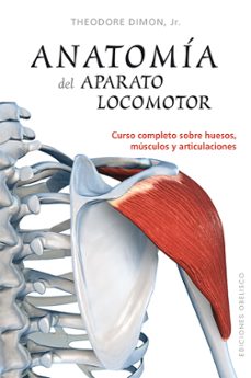 anatomia del aparato locomotor-theodore, jr. dimon-9788416192038