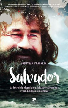 salvador: la increible historia de salvador alvarenga y sus 438 dias a la deriva-9788416253838