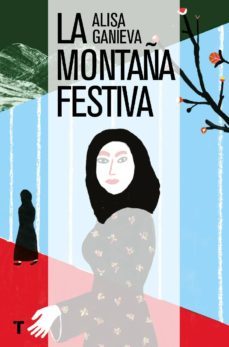 la montaña festiva (ebook)-alisa ganieva-9788416354238