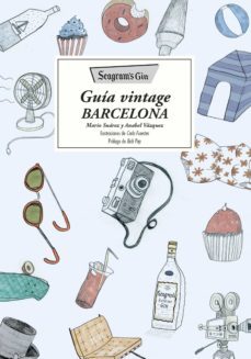seagram s gin: guia vintage barcelona-mario suarez-anabel vazquez-9788416489138