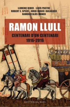 ramon llull. centenari d un centenari (1916-2016)-9788416587438