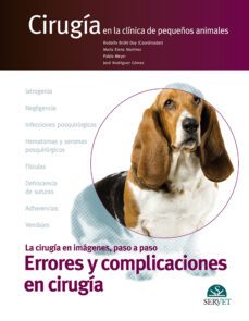 cirugia en la clinica de pequeños animales.  errores y complicaci ones en cirugia-rodolfo bruhl day-9788416818938