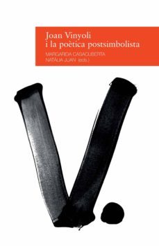 joan vinyoli i la poètica postsimbolista-9788416853038