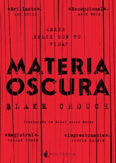 materia oscura (ebook)-blake crouch-9788416858538