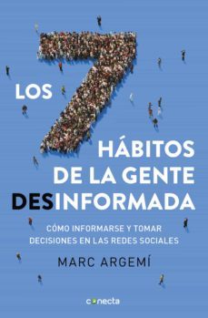 los siete habitos de la gente desinformada (ebook)-marc argemi ballbe-9788416883738