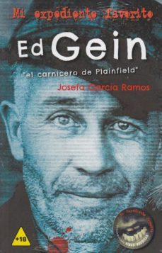 ed gein "el carnicero de plainfield"-josefa garcia ramos-9788416921638