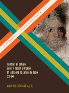 hombres en peligro-mauricio zabalgoitia-9788416922338