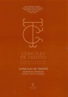concilio de trento - concilio de trento: innovar en la tradicion-9788416978038
