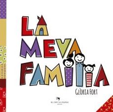 la meva familia-gloria fort-9788417000738