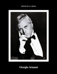 giorgio armani. mitos de la moda.-9788417048938