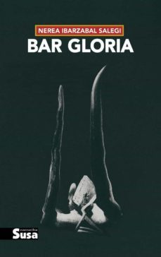 bar gloria-nerea ibarzabal salegi-9788417051938