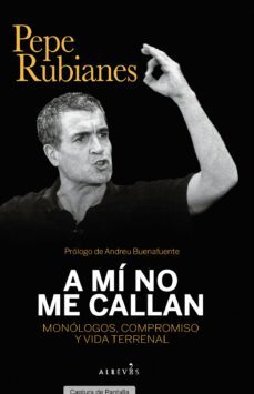 a mi no me callan (ebook)-pepe rubianes-9788417077990