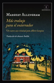 mas trabajo para el enterrador (ebook)-margery allingham-9788417115838