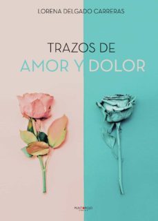 trazos de amor y dolor (ebook)-lorena delgado carreras-9788417205638