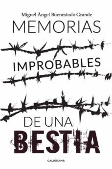 (i.b.d.) memorias improbables de una bestia-miguel angel buenestado grande-9788417321338