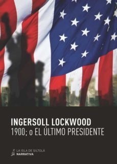 1900 (o el ultimo presidente)-9788417352738