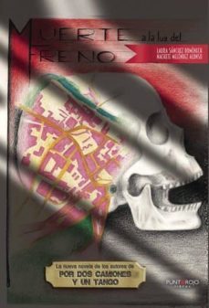 muerte a la luz del freno (ebook)-laura sanchez domenech-nachete melendez alonso-9788417365738