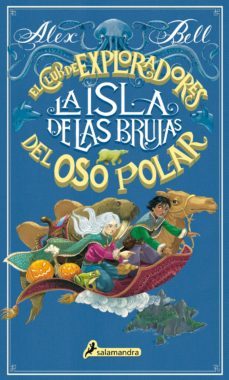 la isla de las brujas (el club de los exploradores del oso polar 2) (ebook)-9788417384838